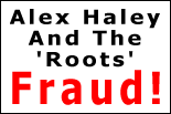 Roots Fraud Alex Haley