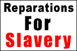 Reparations for Slavery