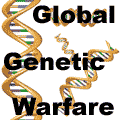 Global Genetic Warfare