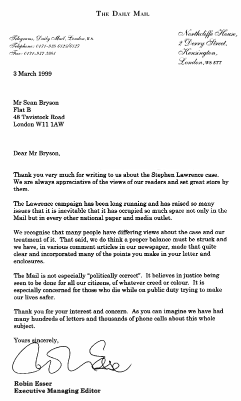 Thank you very much for writing to us about the Stephen Lawrence case